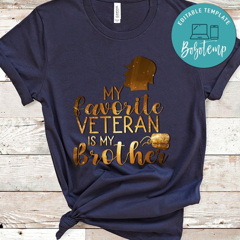 My Favorite Veteran Is My Brother Gold Tshirt