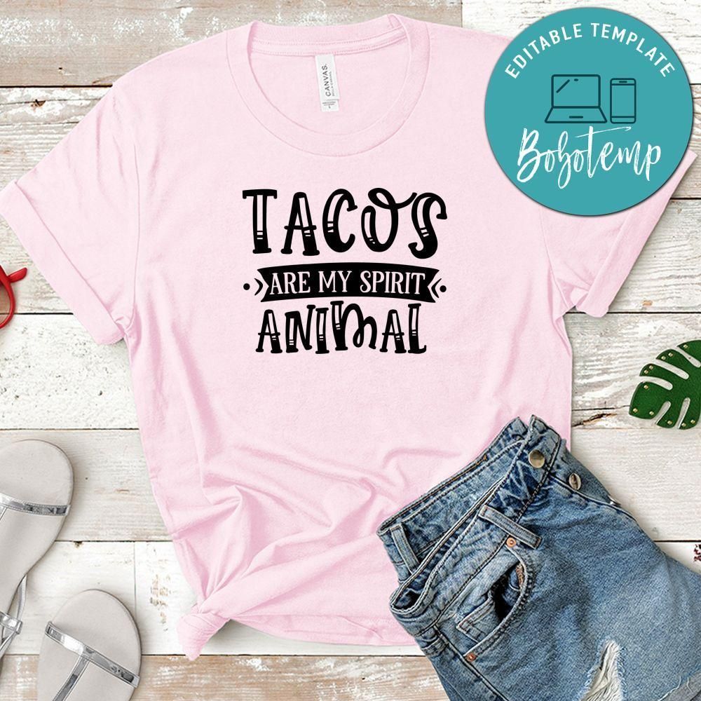 Tacos Are My Spirit Animal T-Shirt