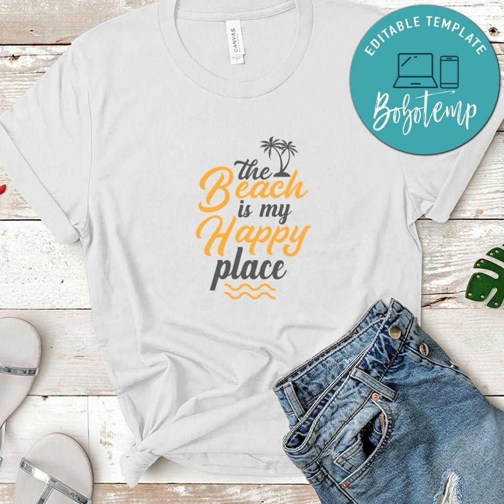 The Beach Is My Happy Place Shirt