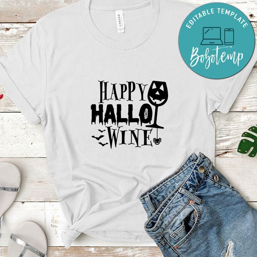 Happy Hallo Wine Tshirt
