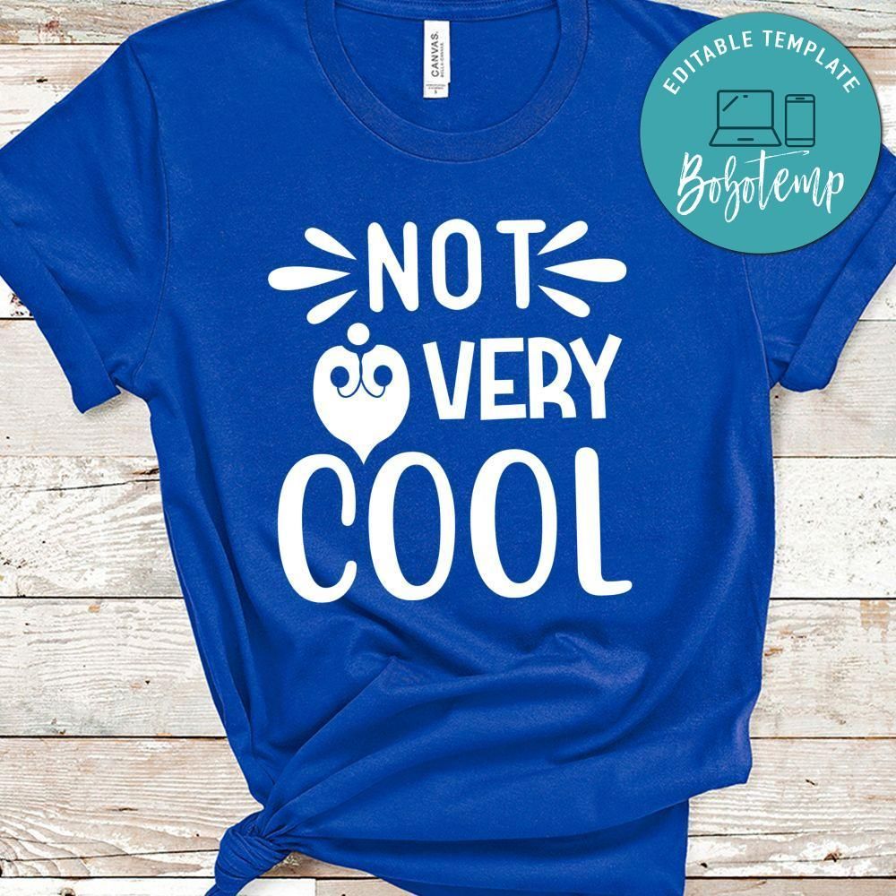 Not Very Cool Shirt