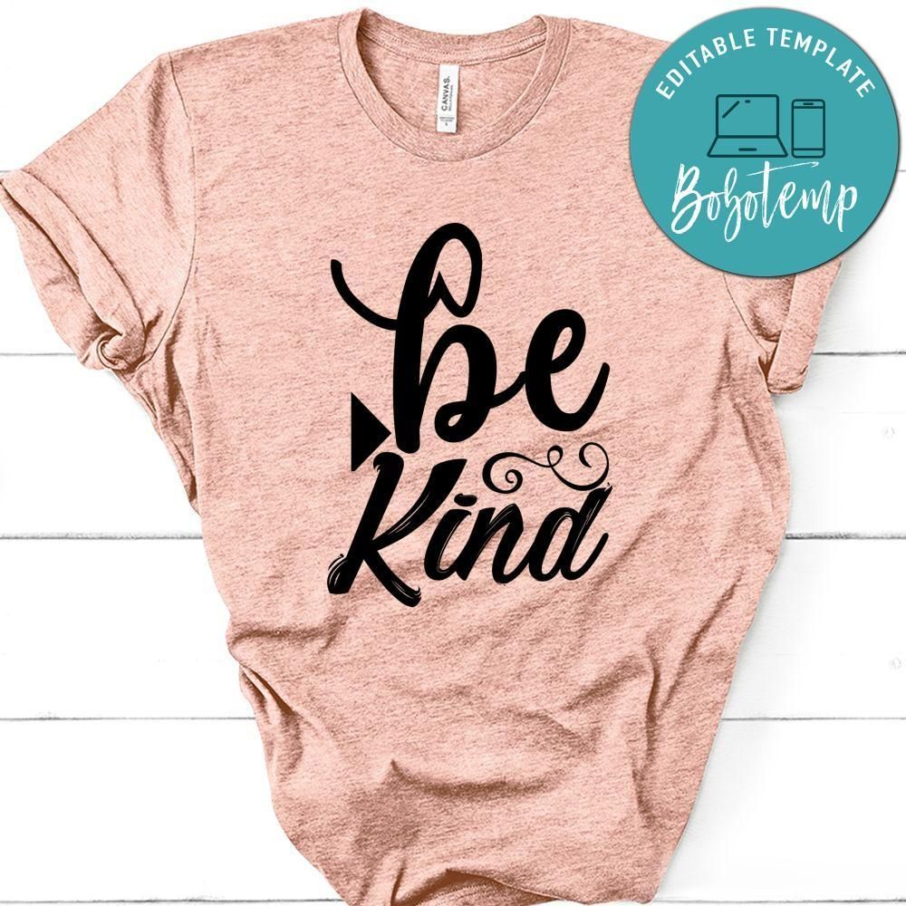 Be Kind Shirt