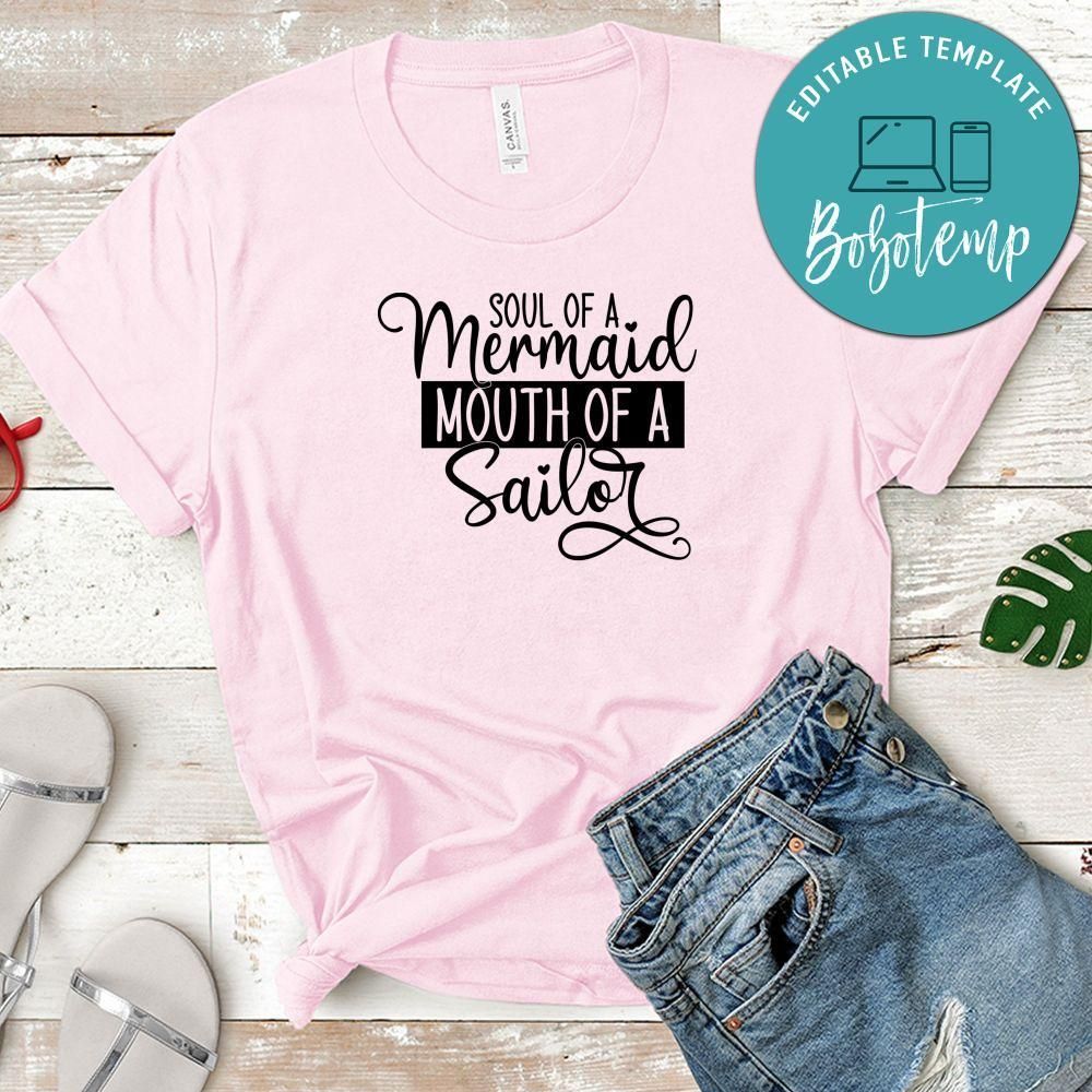 Soul Of A Mermaid, Mouth Of A Sailor Unisex Shirt