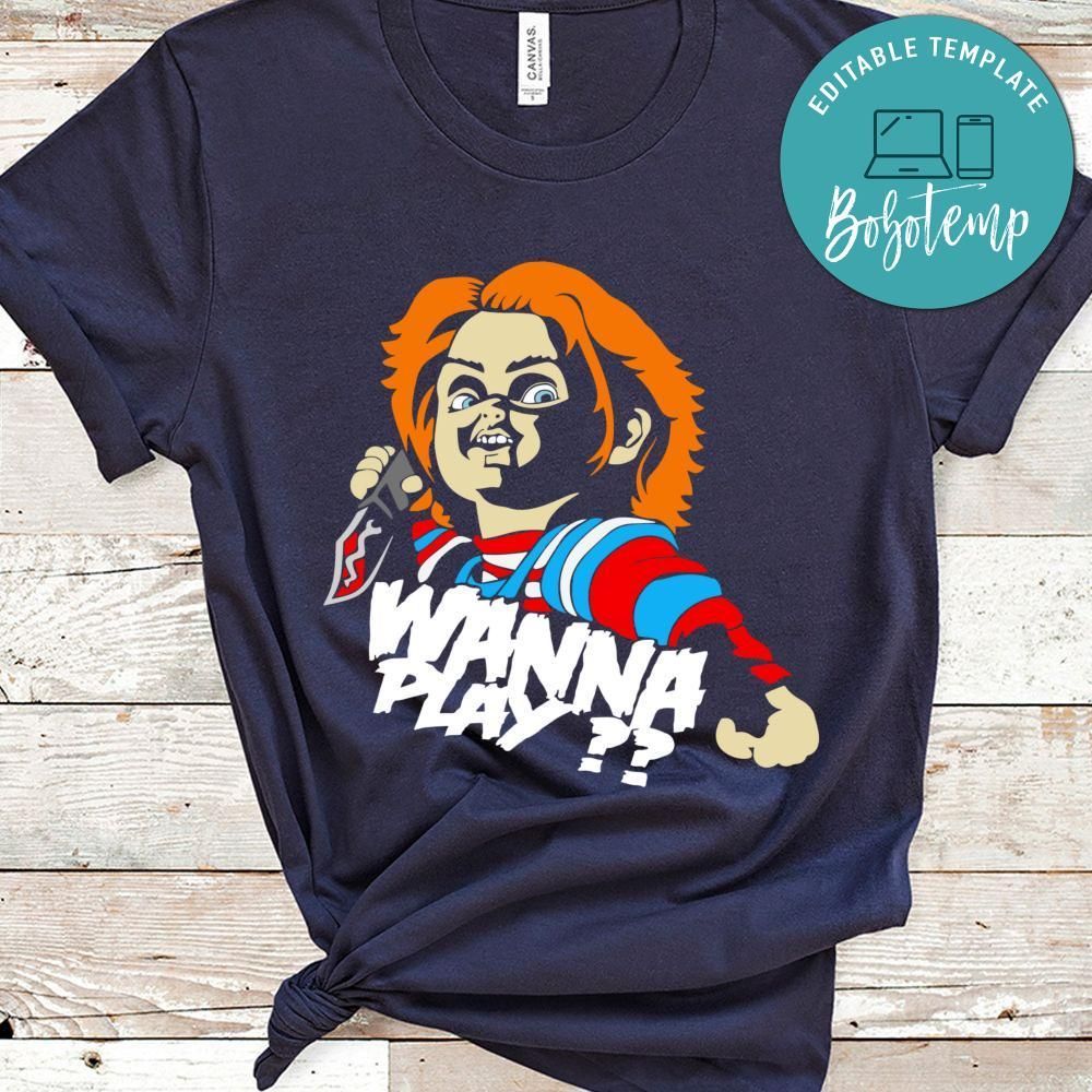 Chucky Horror Movie Wanna Play Shirt