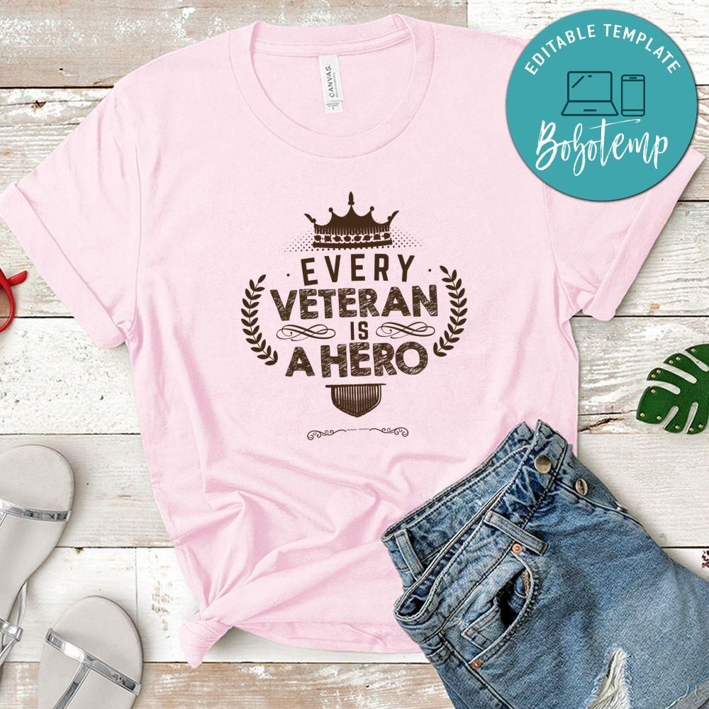Every Veteran Is A Hero Tshirt