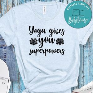 Yoga Gives You Superpowers Shirt