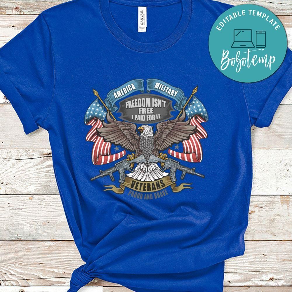 American Military Freedom Isnt Free I Paid For It Veterans Tshirt
