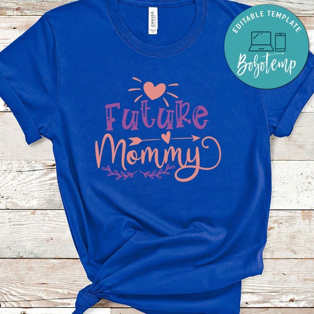 Future Mommy Shirt