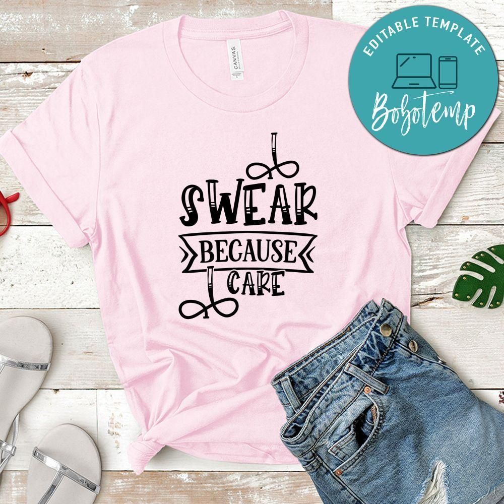 I Swear Because I Care T-Shirt