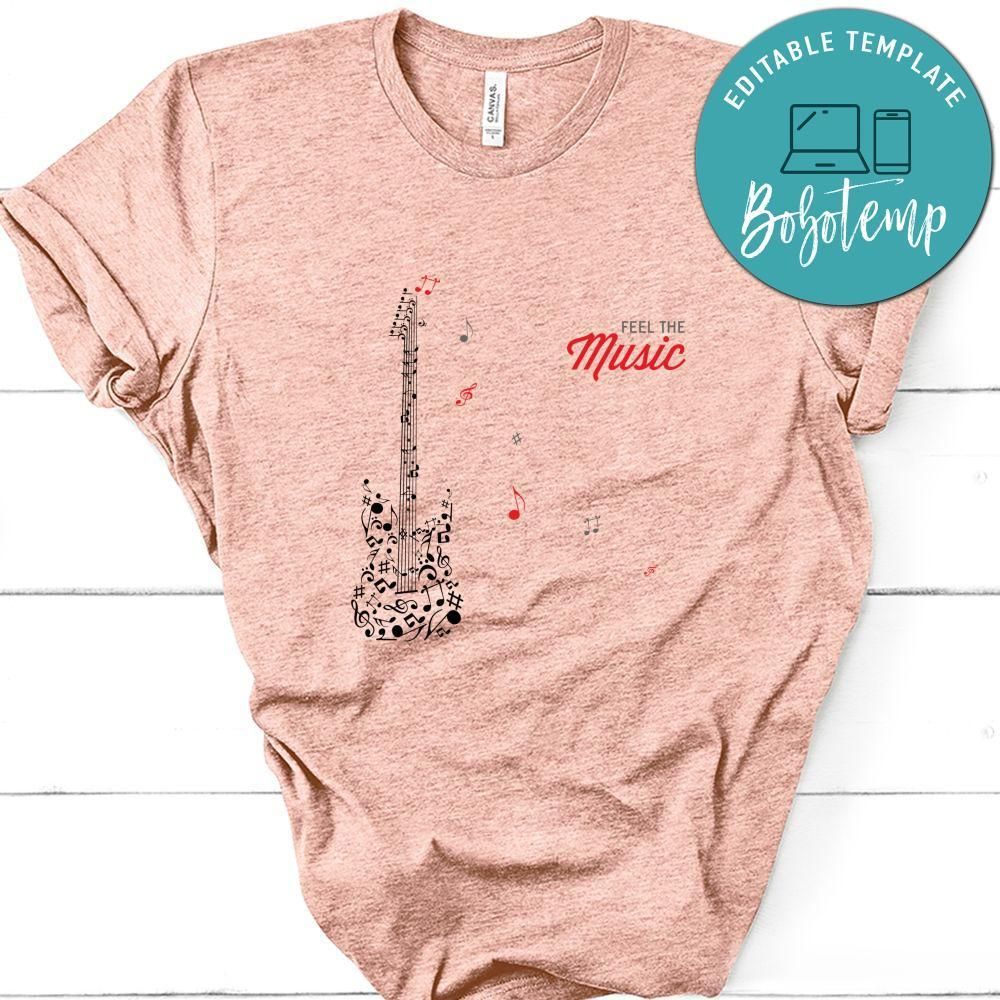Feel The Music Shirt