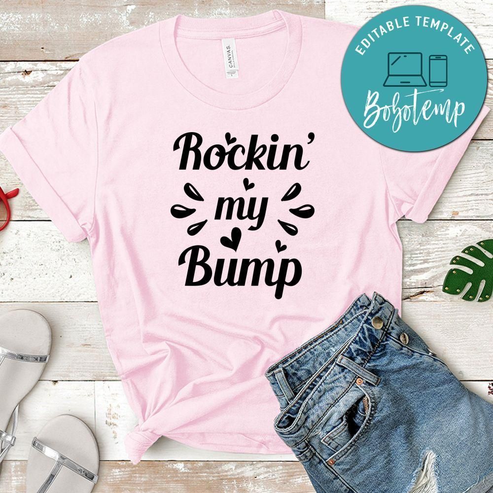 Pregnancy Rocking My Bump Shirt