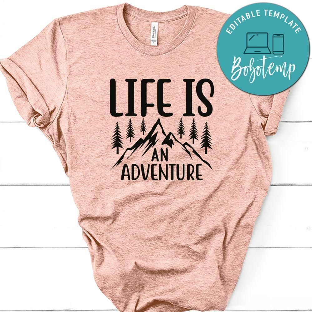 Life Is An Adventure White Shirt