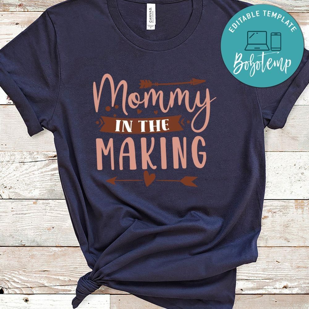 Mommy In The Making Shirt