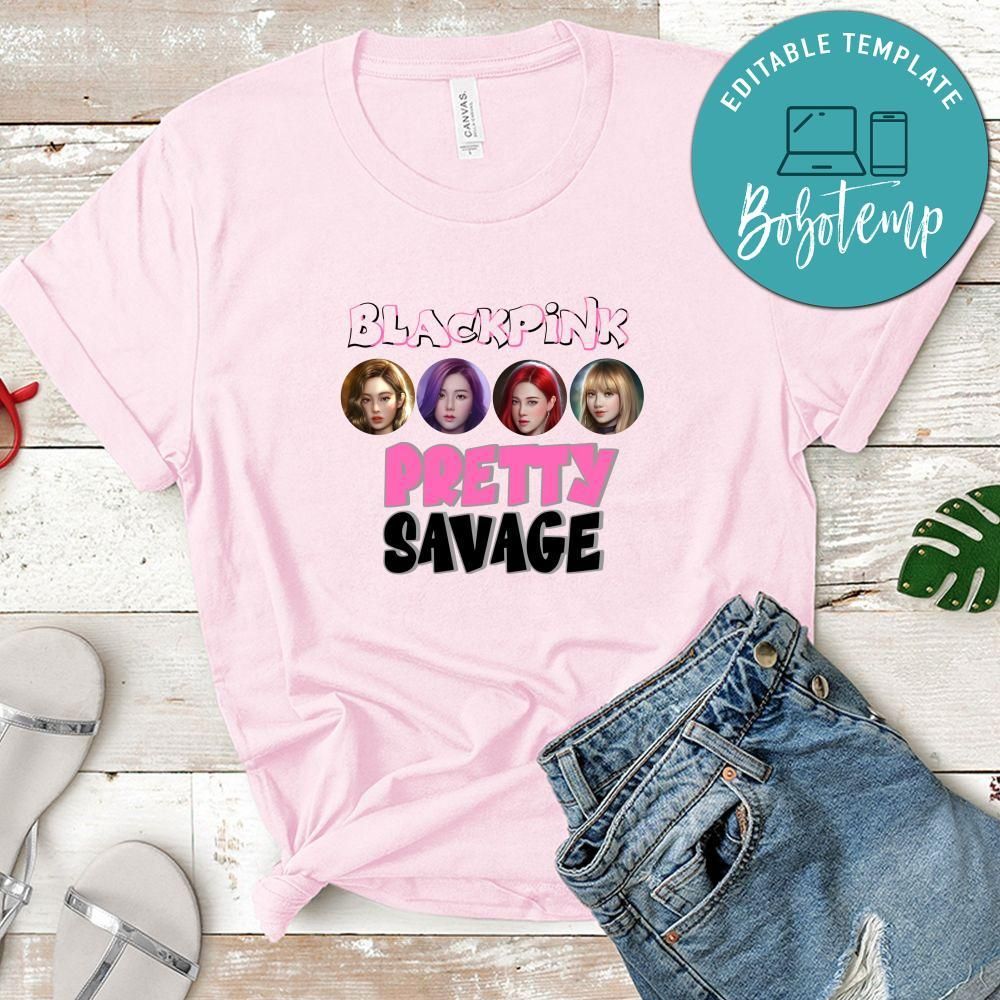 Blackpink Pretty Savage Shirt