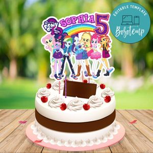 Equestria Girls Cake Topper Template Printable Instant Download