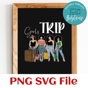 African American Ladies Girls Trip Customer request PNG file template