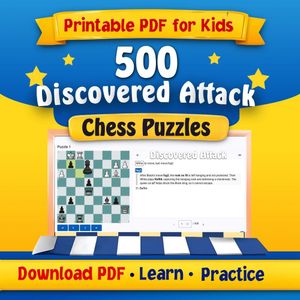 Discovered attack Chess Puzzles - 500 Printable PDF for Kids (Part 1)