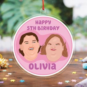 1000 Lb Sisters Acrylic Ornament Birthday Gift