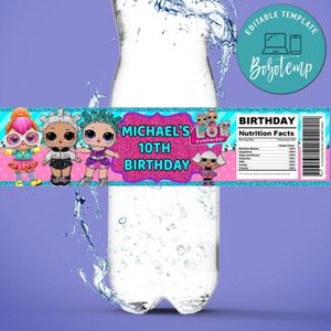 Lol Dolls Birthday Water Bottle Label Template to Print at Home Instant Download