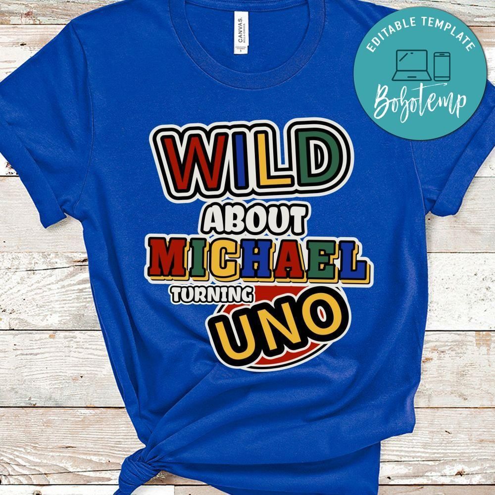 Wild About Custom Name Turning Uno T-Shirt
