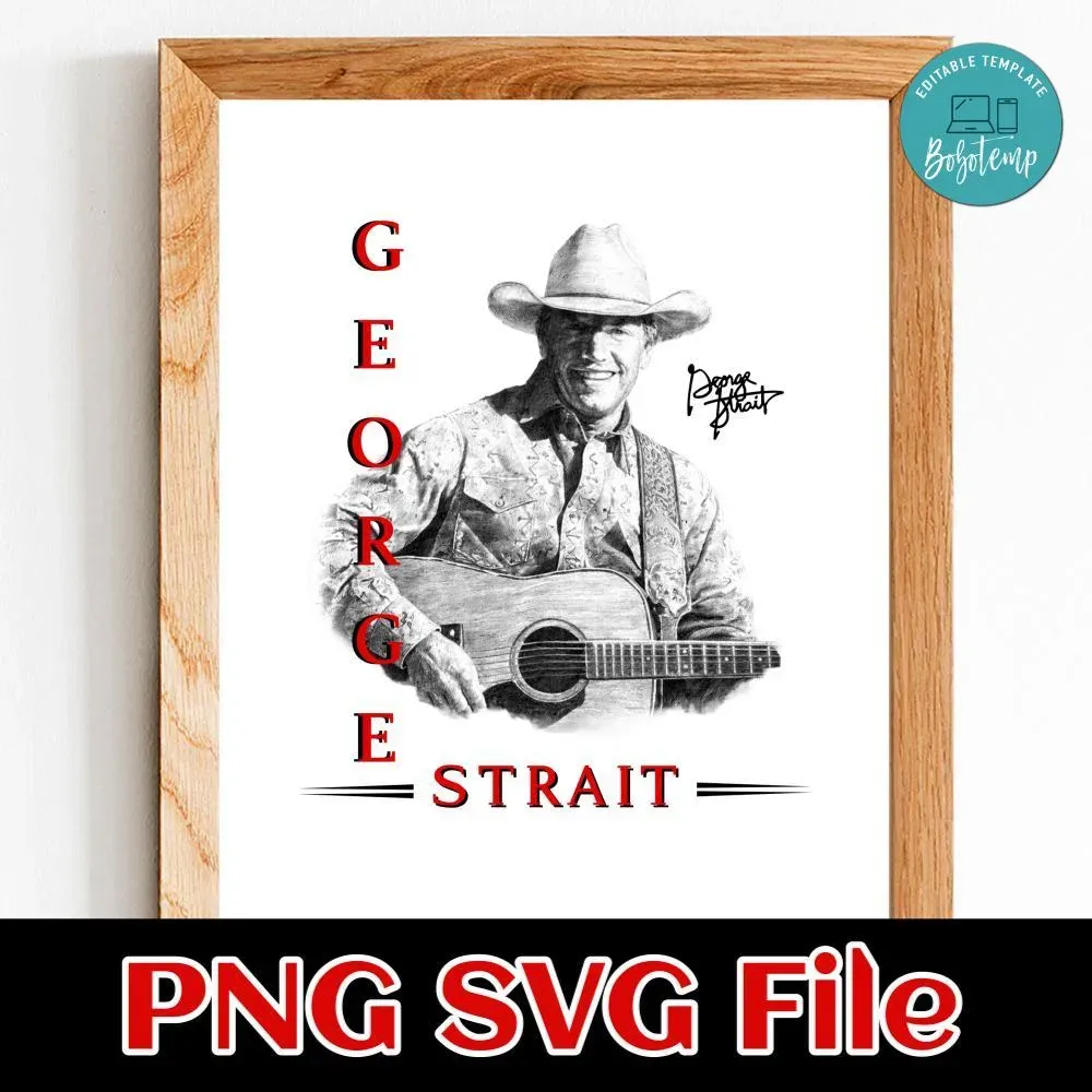 George Strait graphic Customer request PNG | Bobotemp