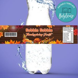 Gobble Gobble Thanksgiving Feast Birthday Water Bottle Label Template To Print At Home Instant Download