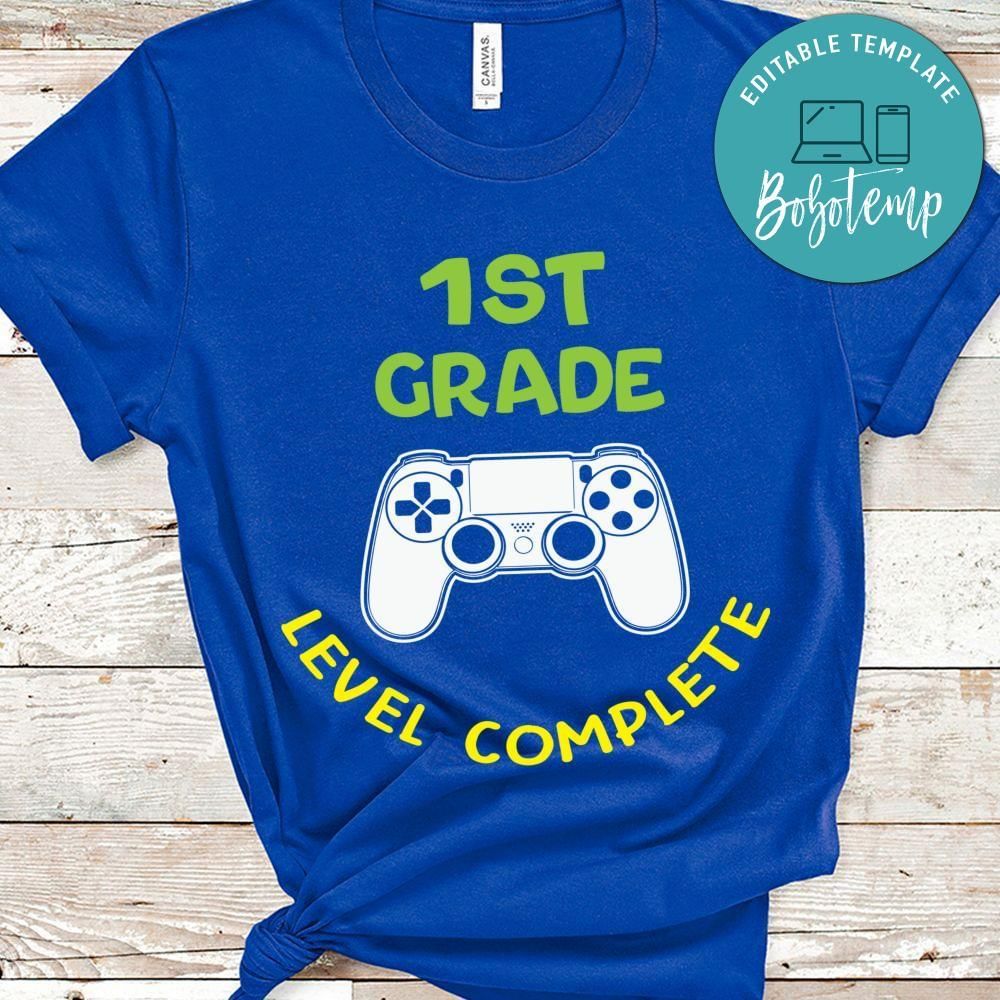 1st grade level complete shirt