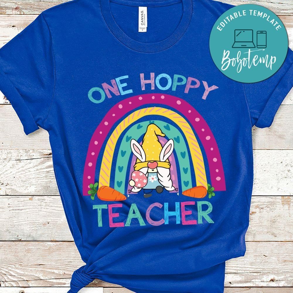 One hoppy teacher shirt