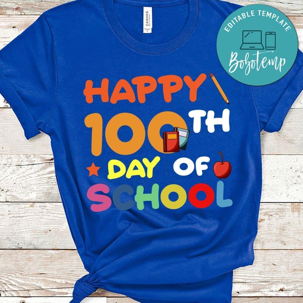 happy 100 th day of school shirt