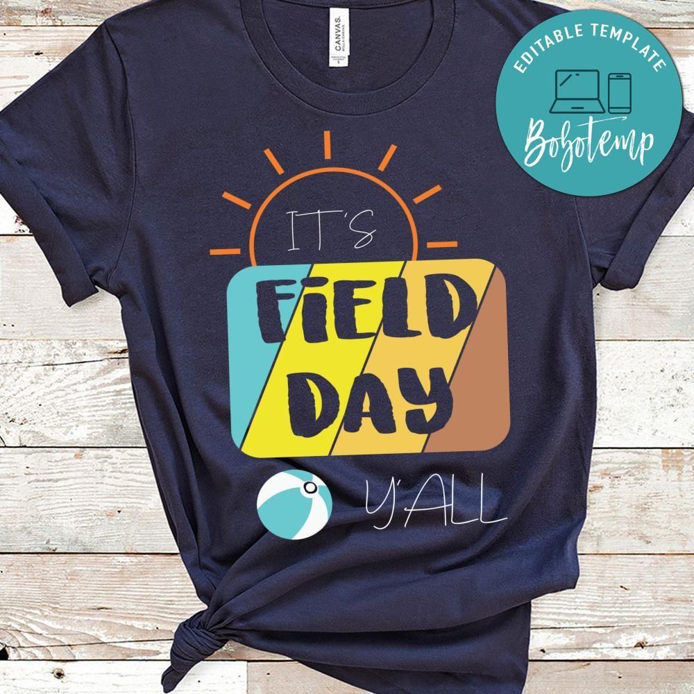 It's field day y'all shirt
