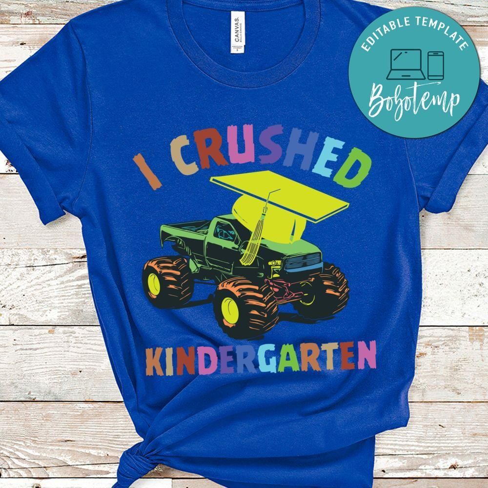 I crushed Kindergarten toddler shirt