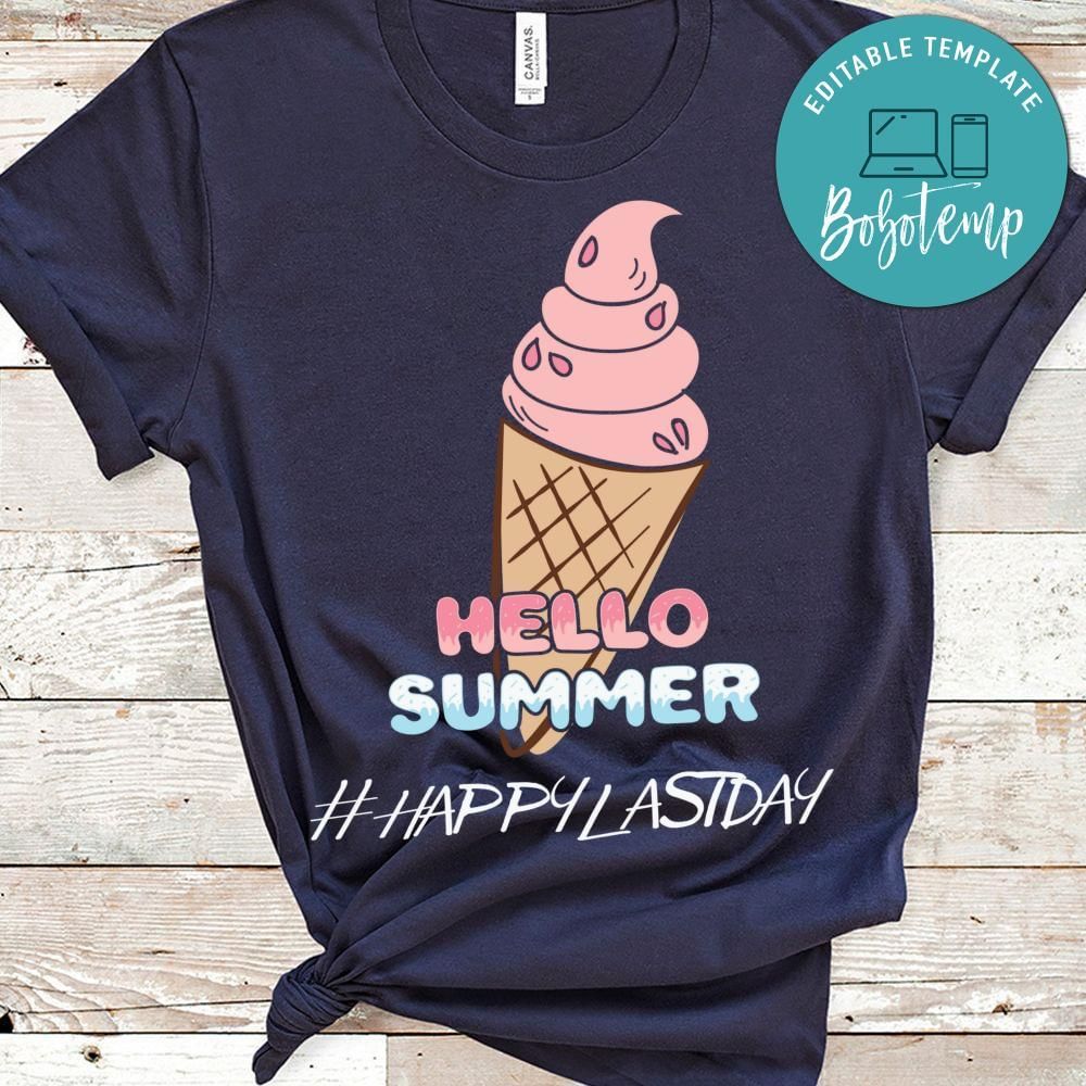 hello Summer happy last day shirt