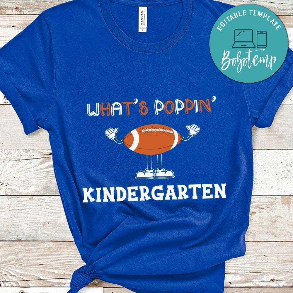What's poppin' kindergarten football toddler shirt