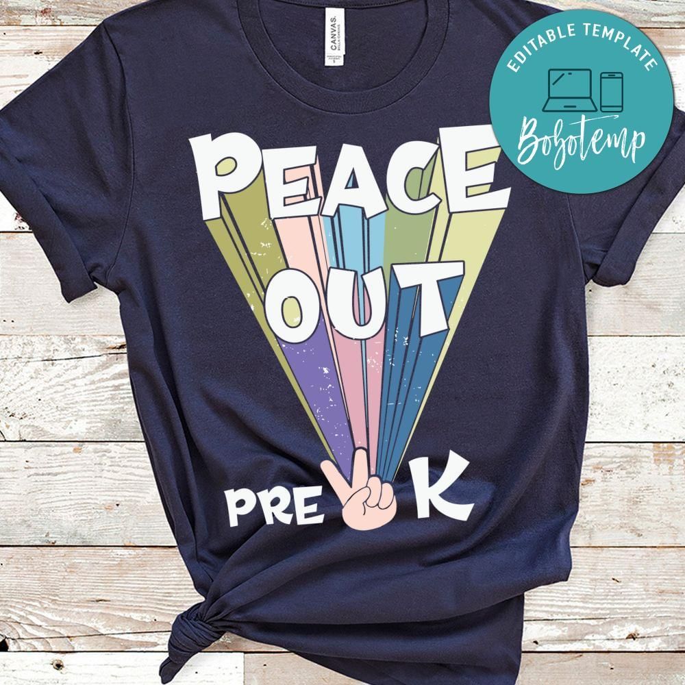 Peace out pre-k gift shirt