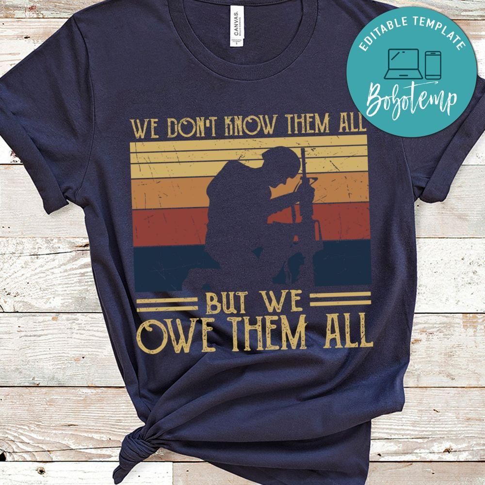 We don't know them all but we own them shirt