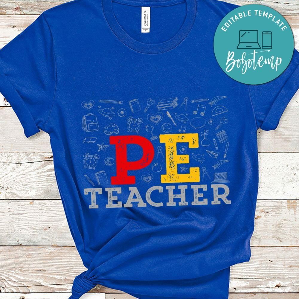 Physical Education Teacher PE Teacher shirt
