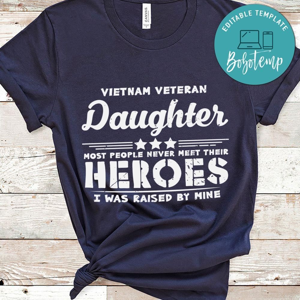 Vietnam Veteran Daughter My Dad shirt