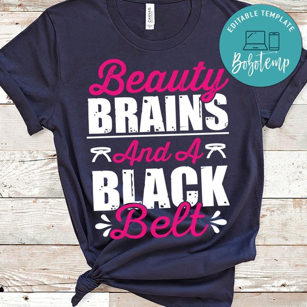 Beauty brains and a black belt Taekwondo shirt