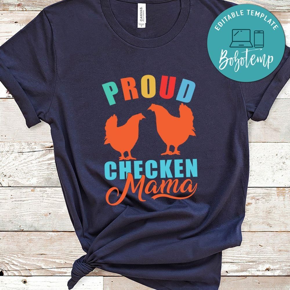Proud chicken mama shirt