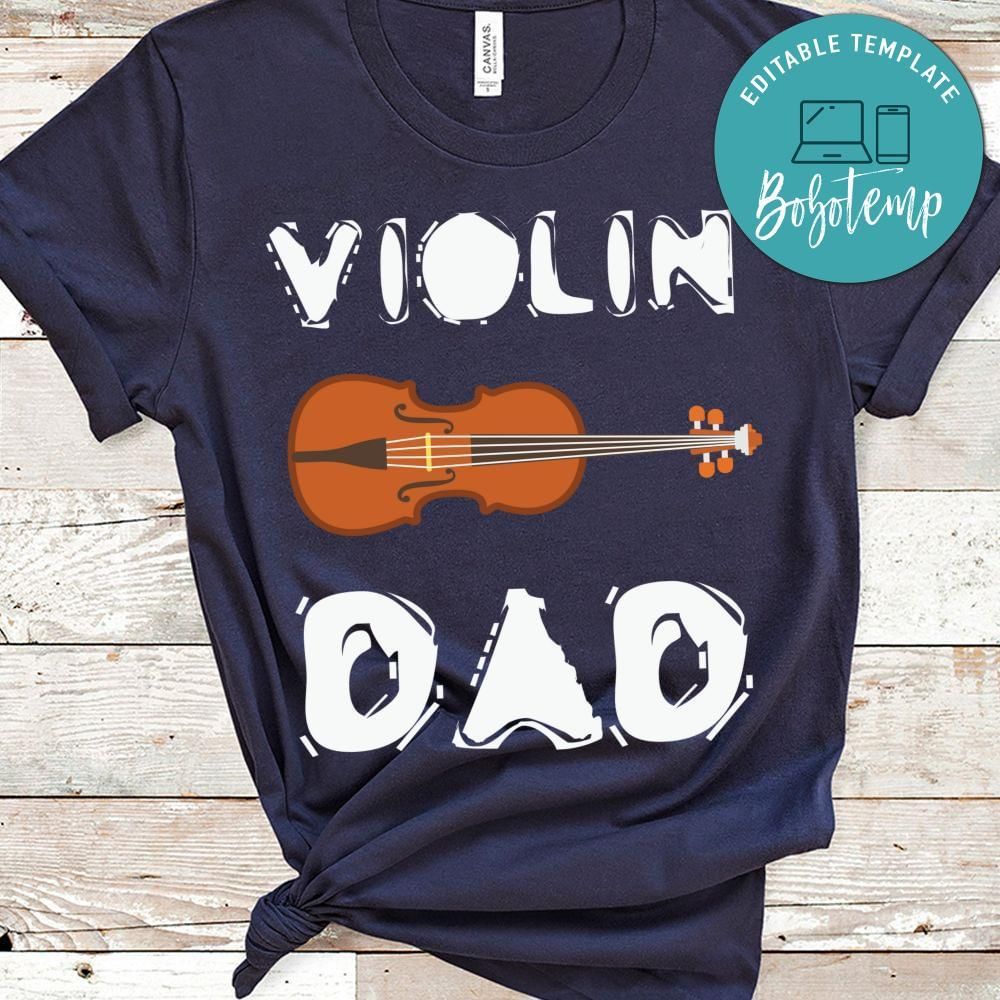 Violin dad shirt