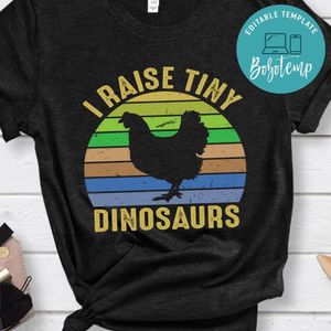I Raise Tiny Dinosaurs Shirt