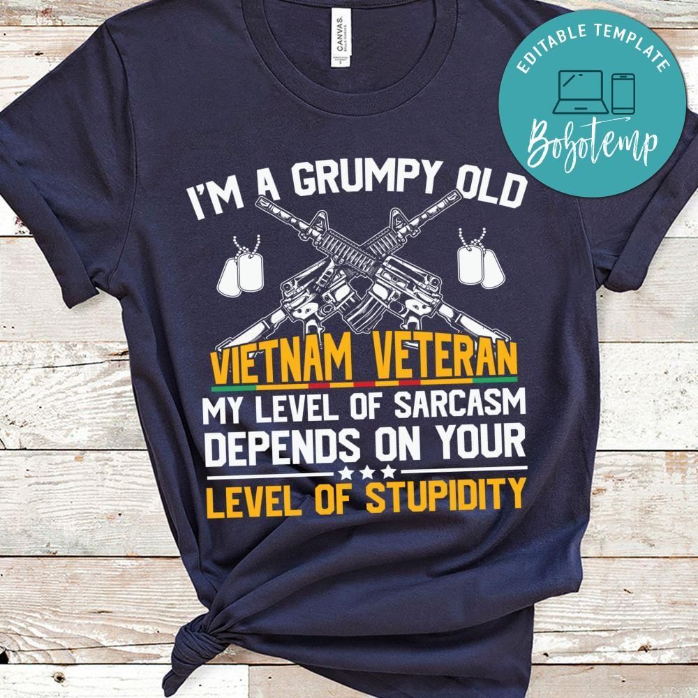 Grumpy old vietnam veteran shirt