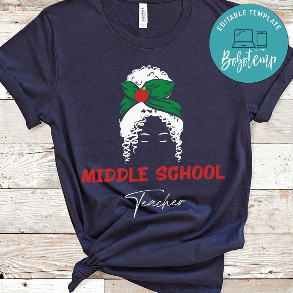 Middle School Teacher Messy Bun shirt