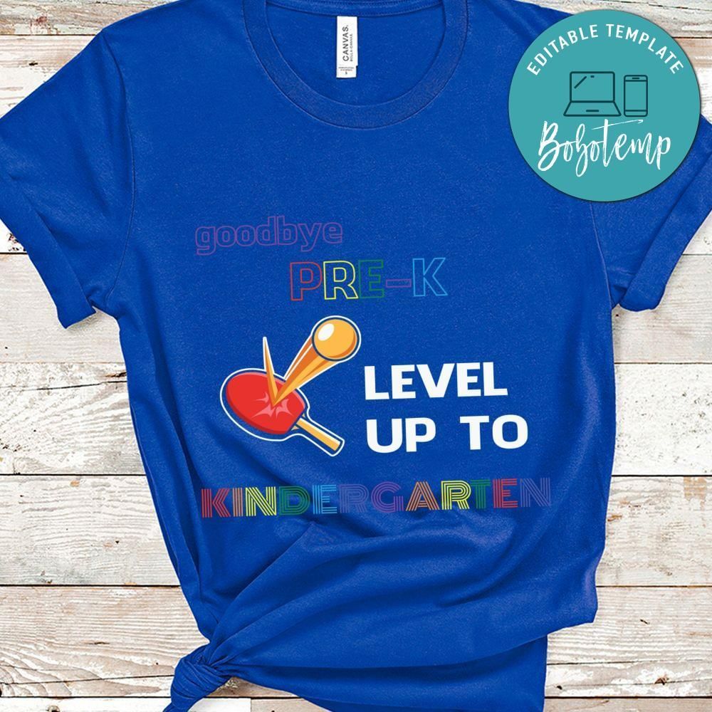 Goodbye pre-ke level up to kindergarten table tennis toddler shirt