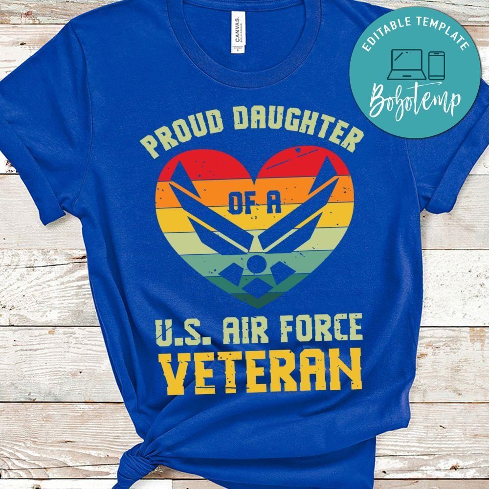 Proud daughter of US air force veteran shirt