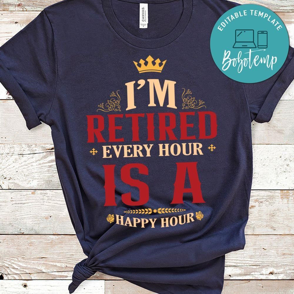 Retirement Men Funny Im Retired shirt