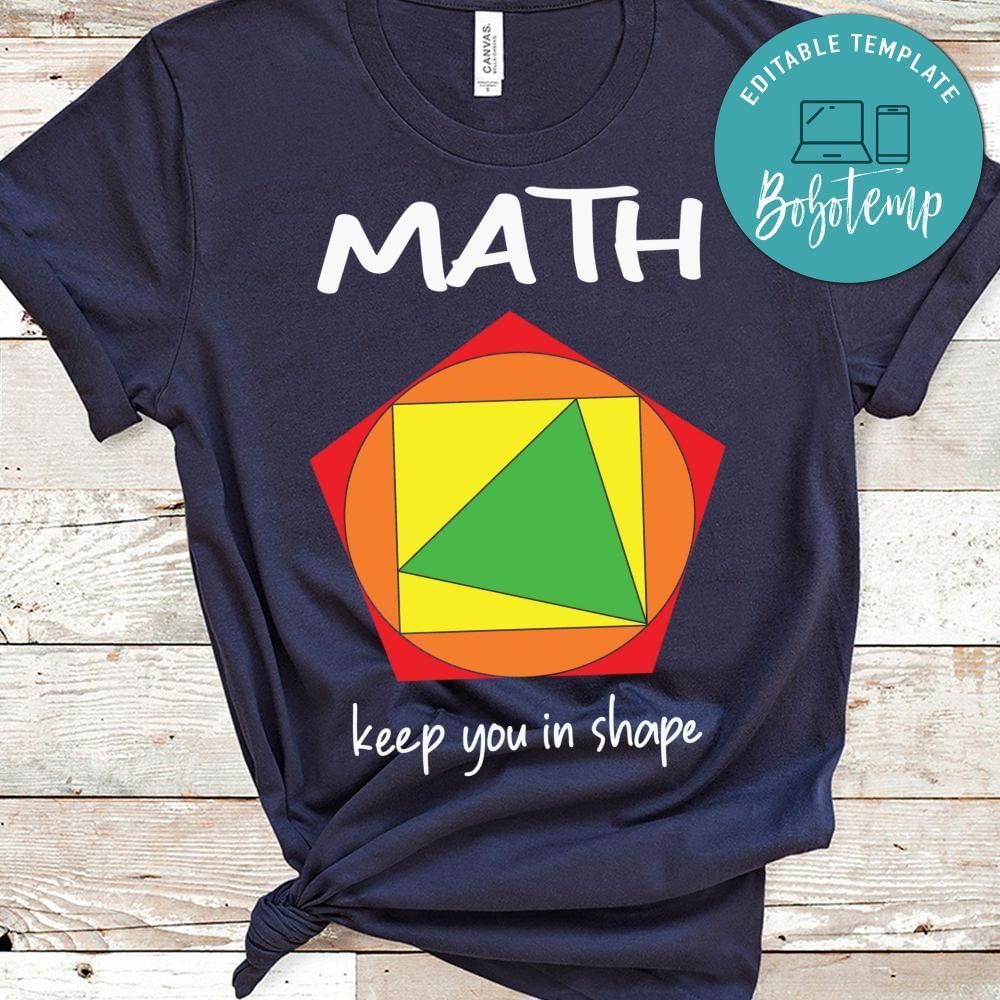 Math Keep You In Shape teacher shirt