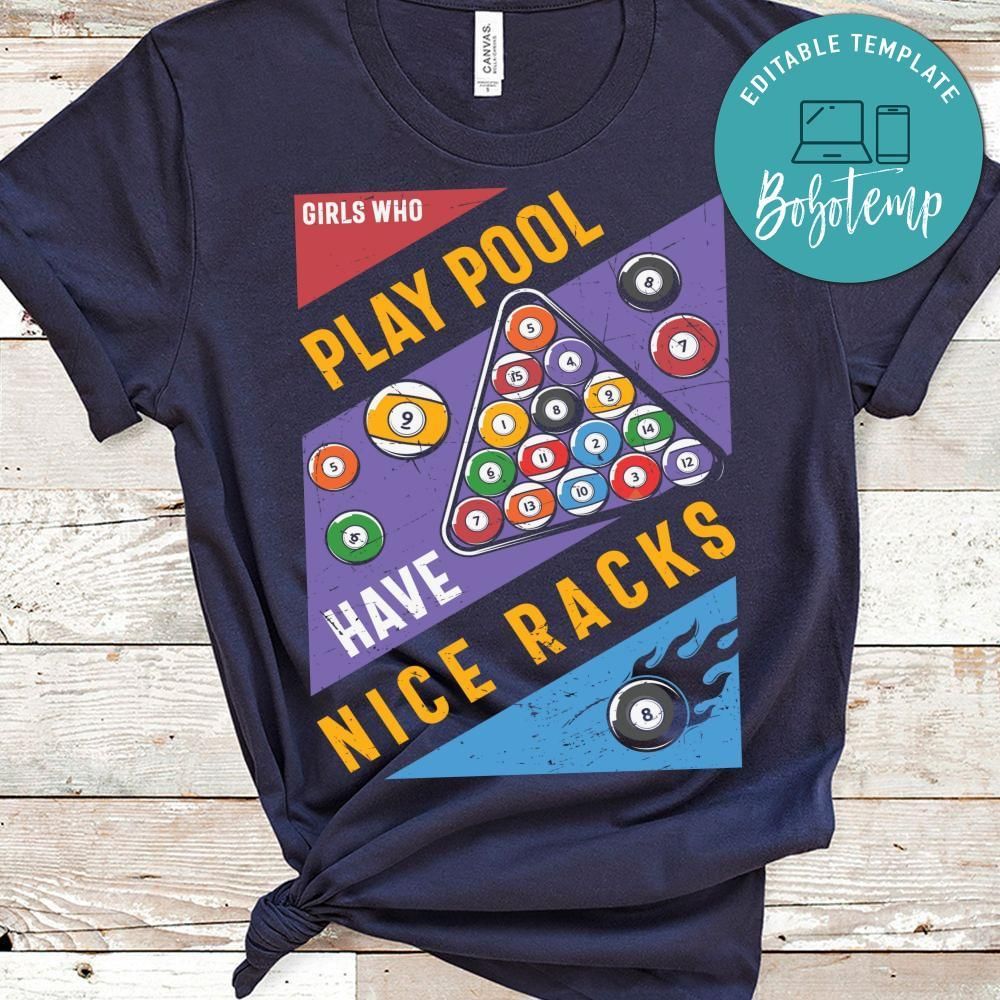 Girls who play pool have nice racks billard shirt
