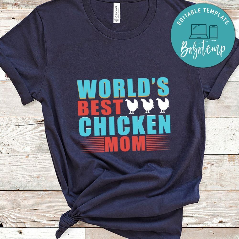 World's best chicken mom shirt