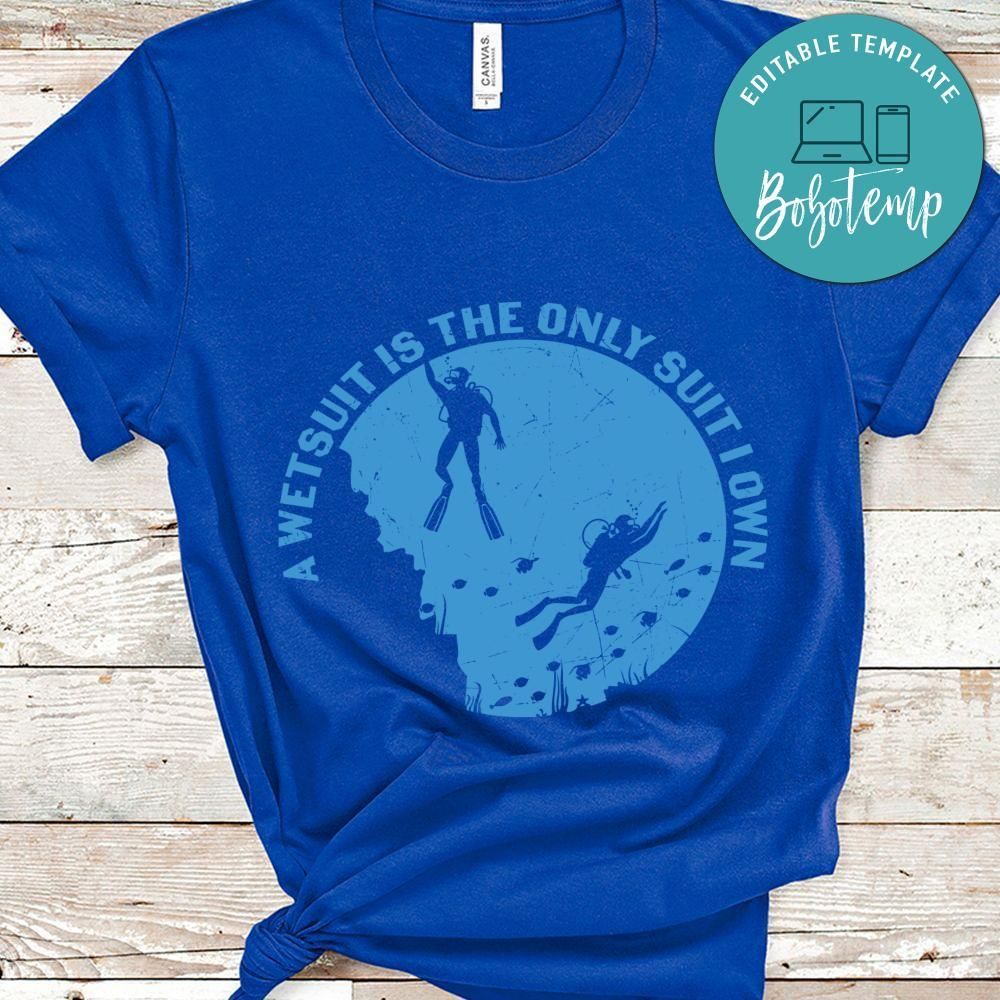 A wetsuit is the only suit i own shirt